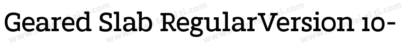 Geared Slab RegularVersion 10字体转换